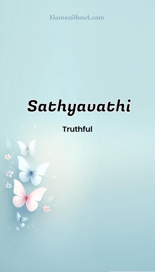 Sathyavathi name and meaning