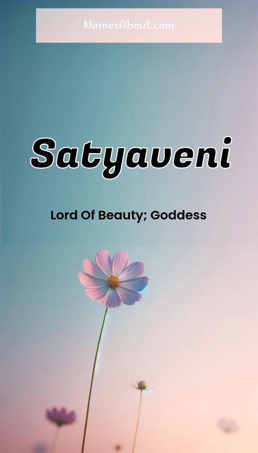 Satyaveni name and meaning