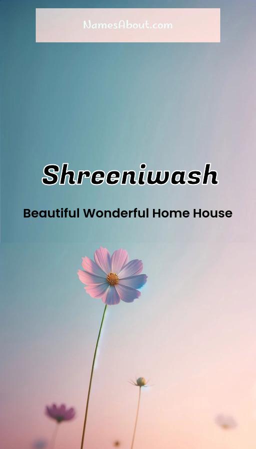 Shreeniwash name and meaning