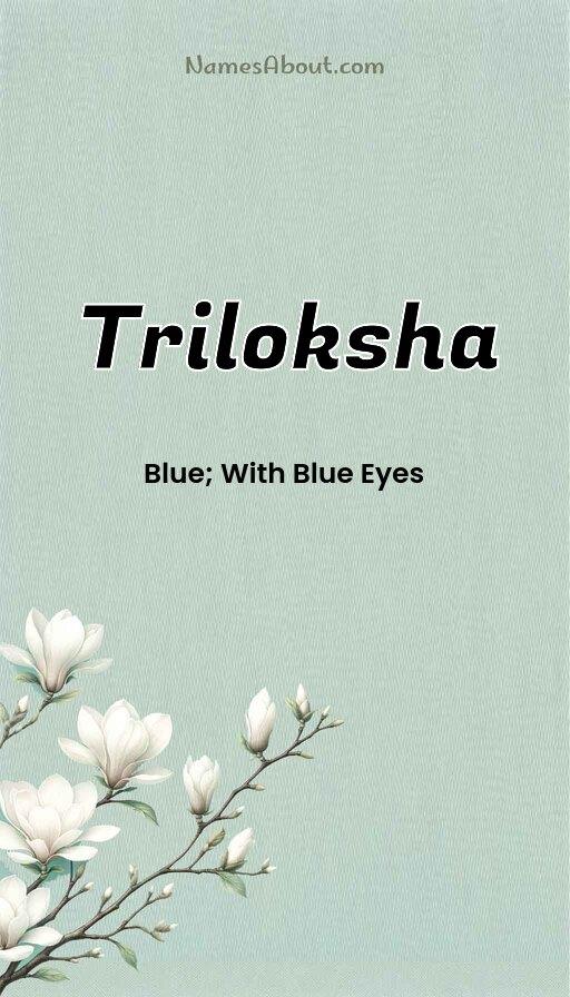 Triloksha name and meaning