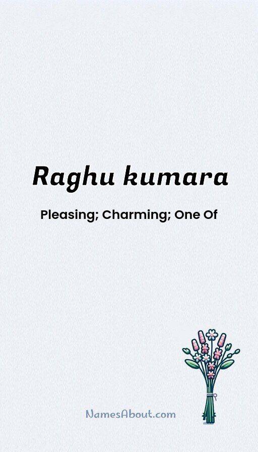 Meaning of Raghu kumara