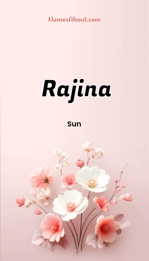 Meaning of Rajina