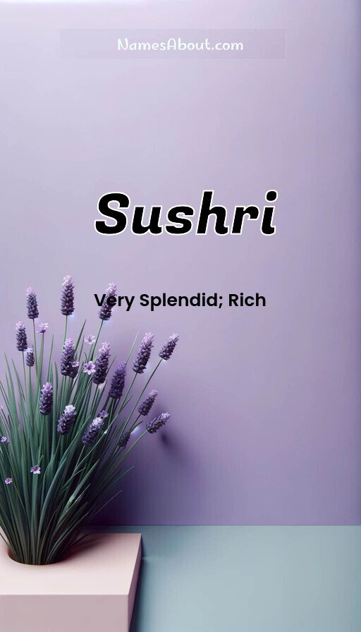 Meaning of Sushri