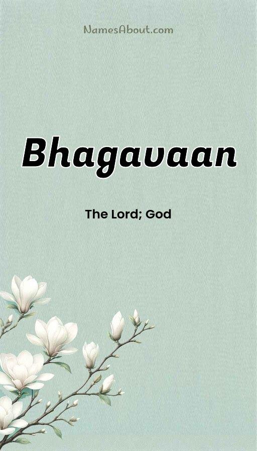 Bhagavaan name and meaning