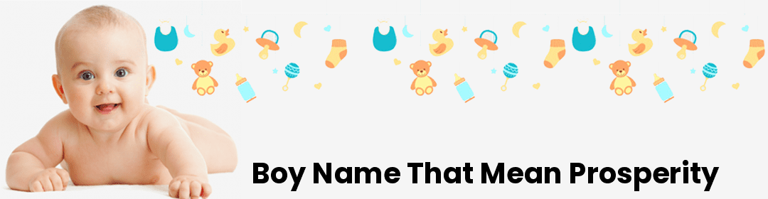 Name that mean Prosperity