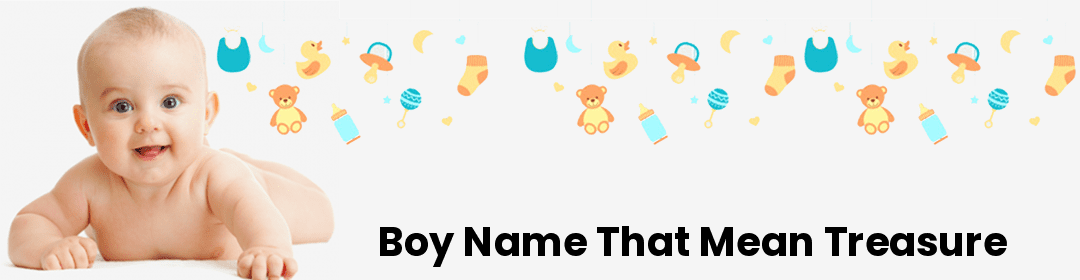 Name that mean Treasure