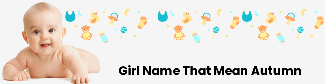 Name that mean Autumn