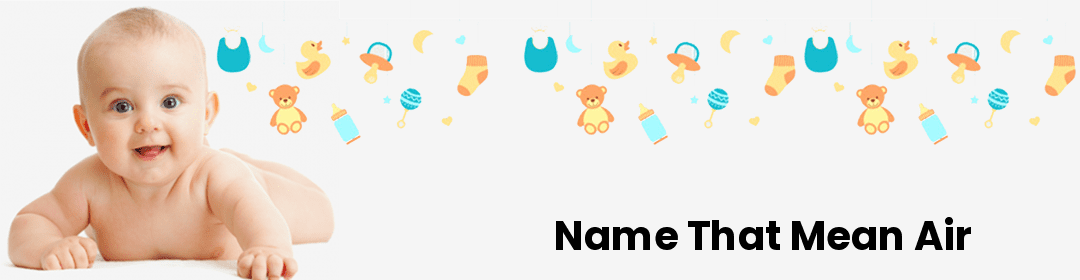Name that mean Air