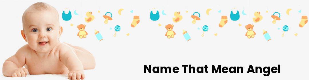 Name that mean Angel