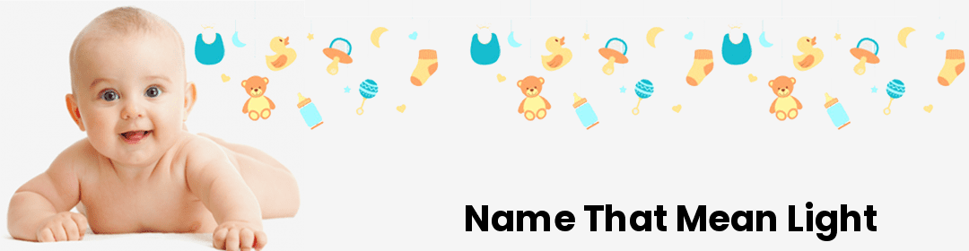 Name that mean Light
