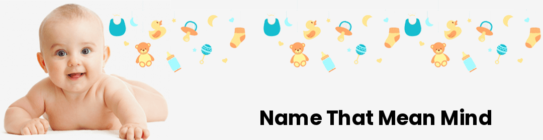 Name that mean Mind