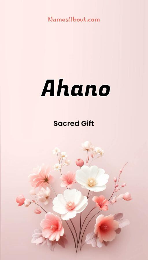 Ahano name and meaning