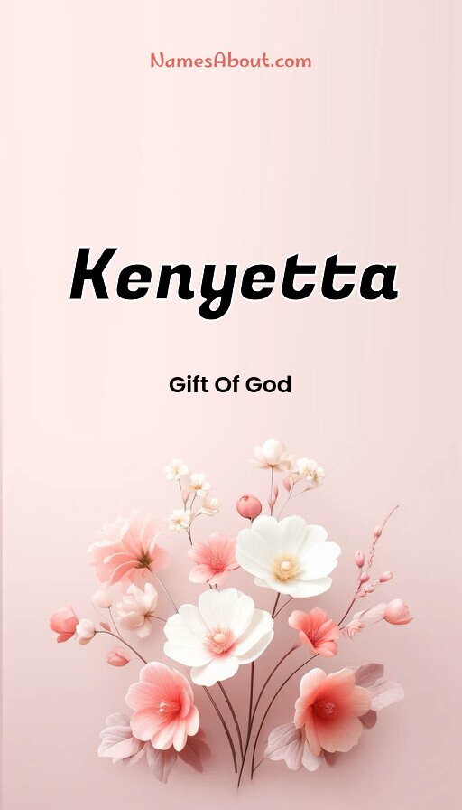 Meaning of Kenyetta