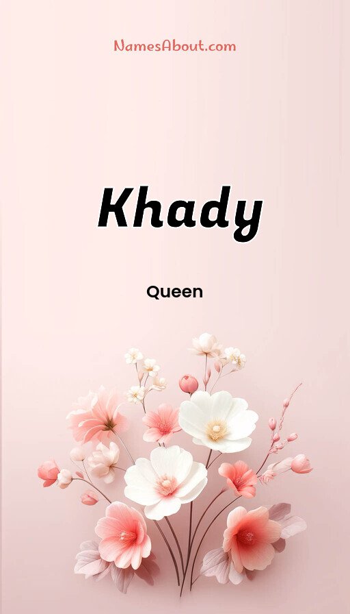 Meaning of Khady