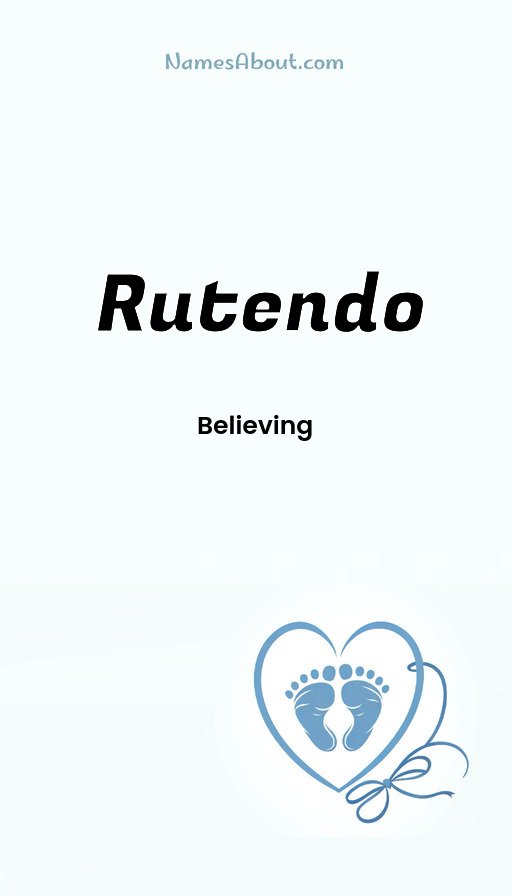 Meaning of Rutendo