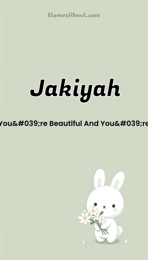 Meaning of Jakiyah
