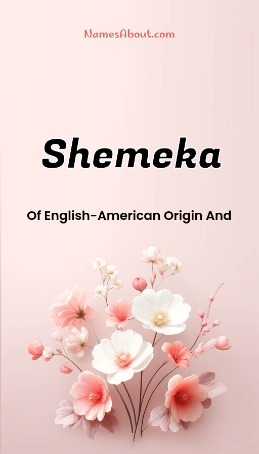 Meaning of Shemeka