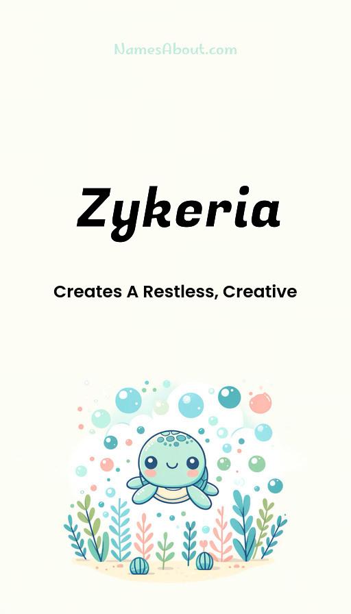 Zykeria name and meaning