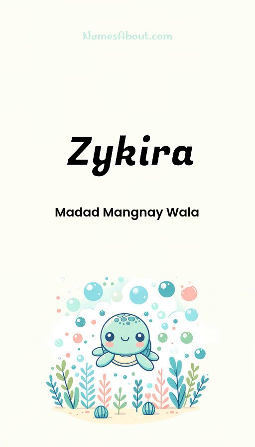 Meaning of Zykira