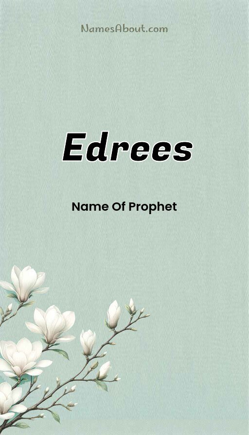 Meaning of Edrees