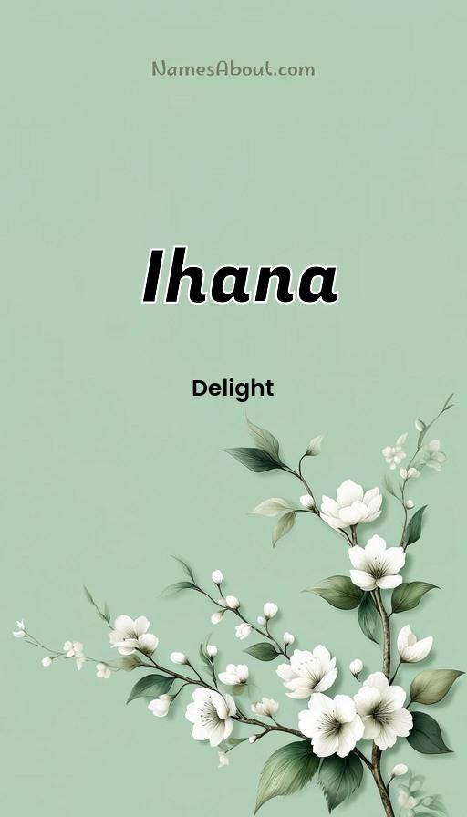 Meaning of Ihana