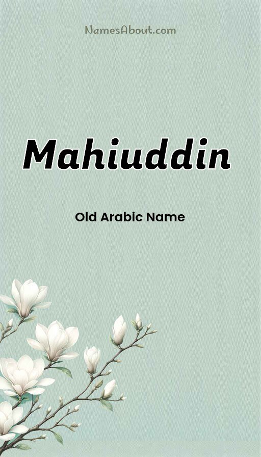 Meaning of Mahiuddin 