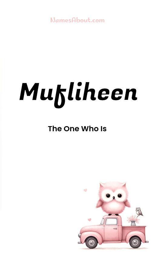 Mufliheen name and meaning