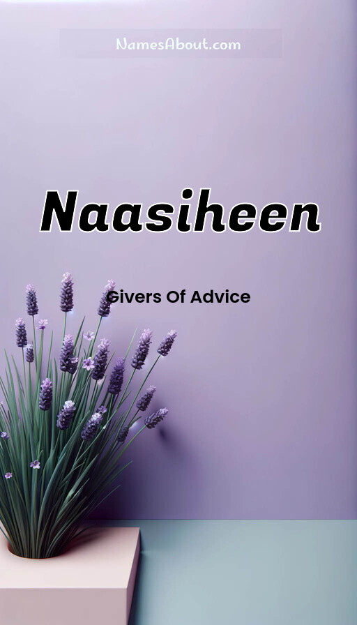 Meaning of Naasiheen