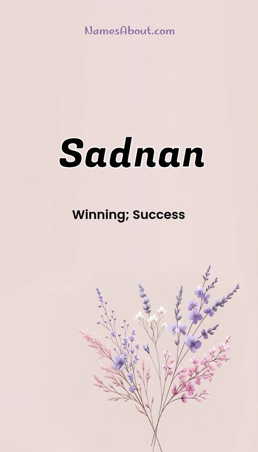 Meaning of Sadnan