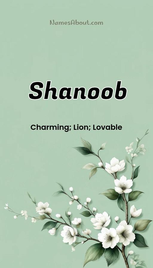 Shanoob name and meaning