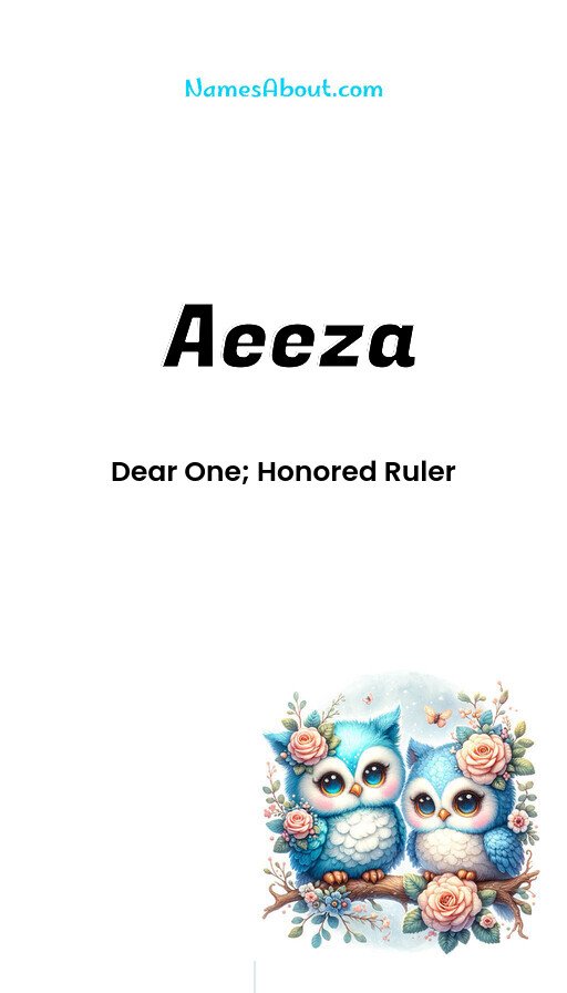 Meaning of Aeeza