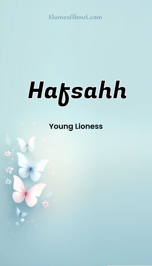 Meaning of Hafsahh