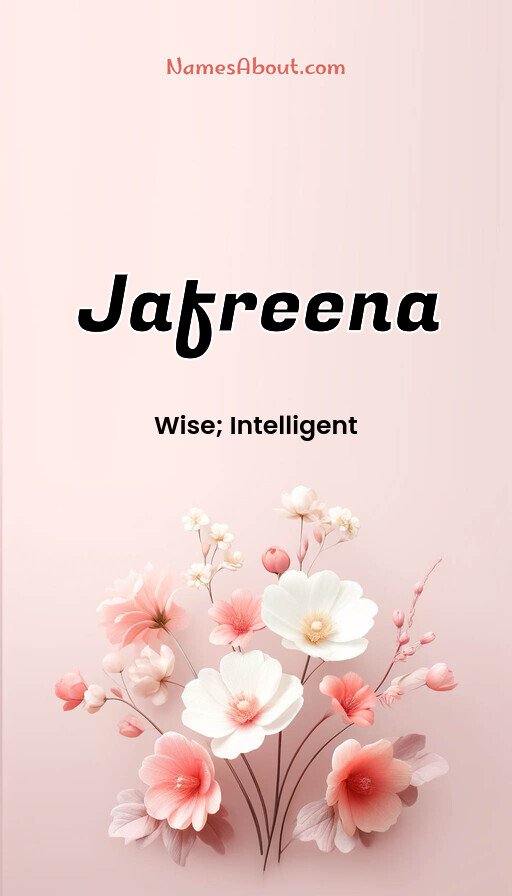 Meaning of Jafreena
