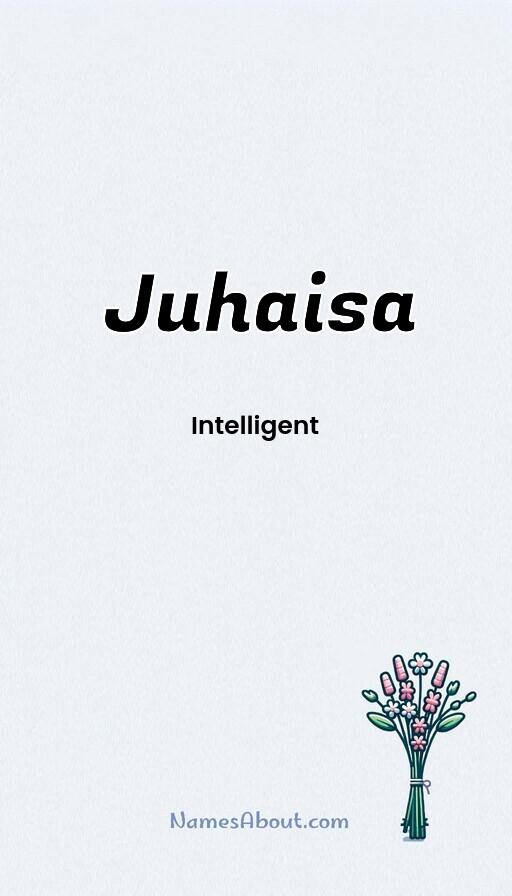 Juhaisa name and meaning