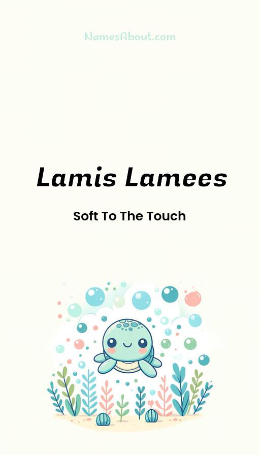 Lamis Lamees name and meaning