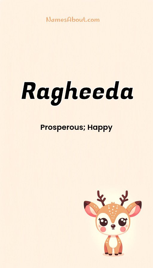 Meaning of Ragheeda