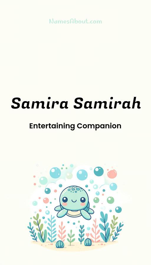 Samira Samirah name and meaning