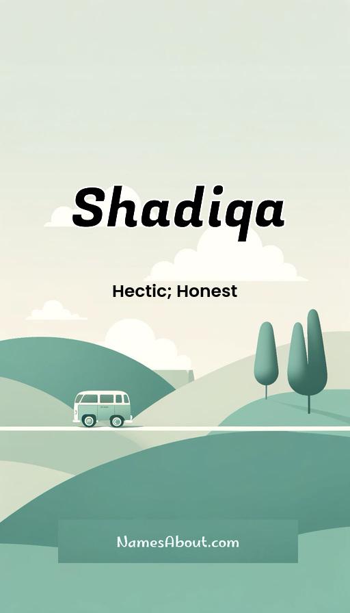 Meaning of Shadiqa