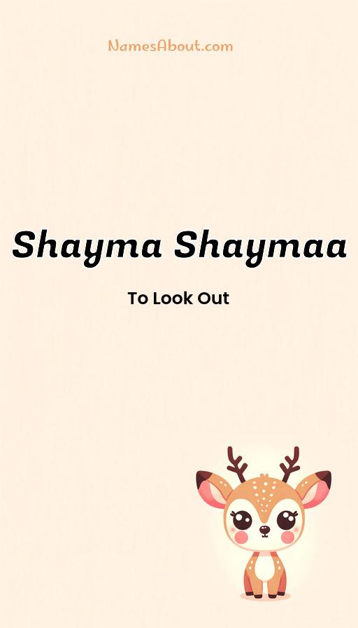 Shayma Shaymaa name and meaning