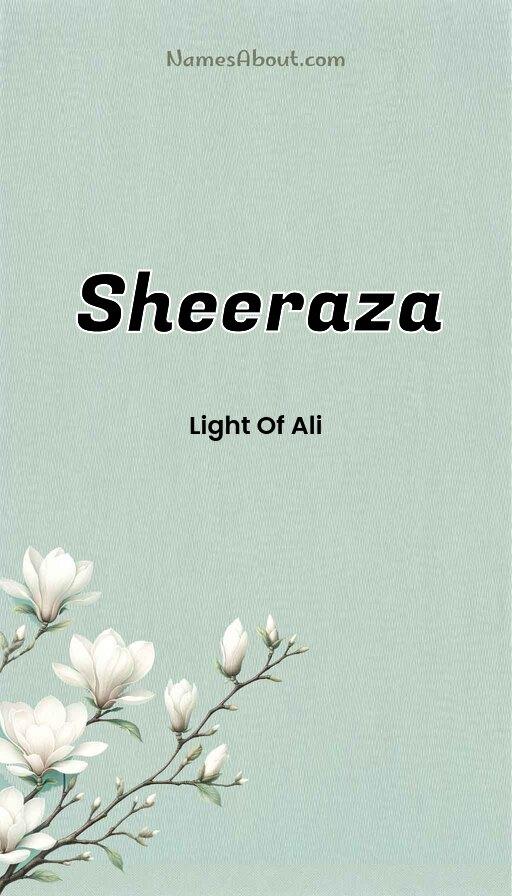 Sheeraza name and meaning