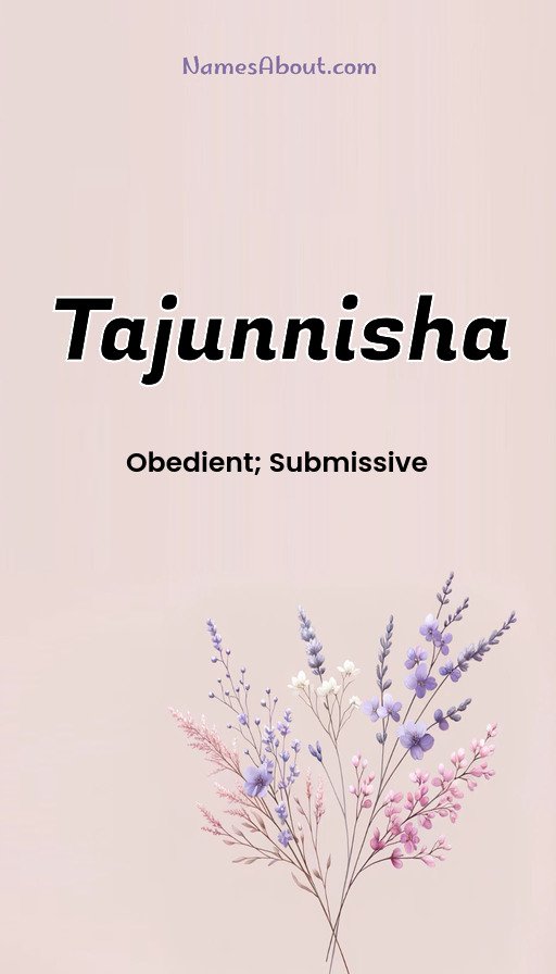 Meaning of Tajunnisha