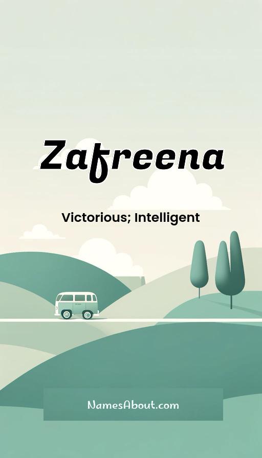 Meaning of Zafreena