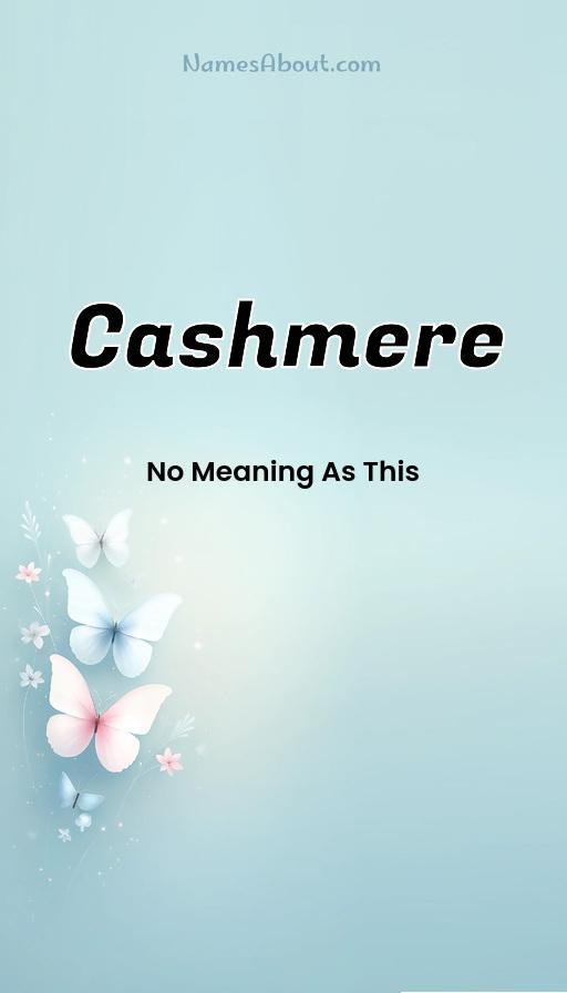 Meaning of Cashmere