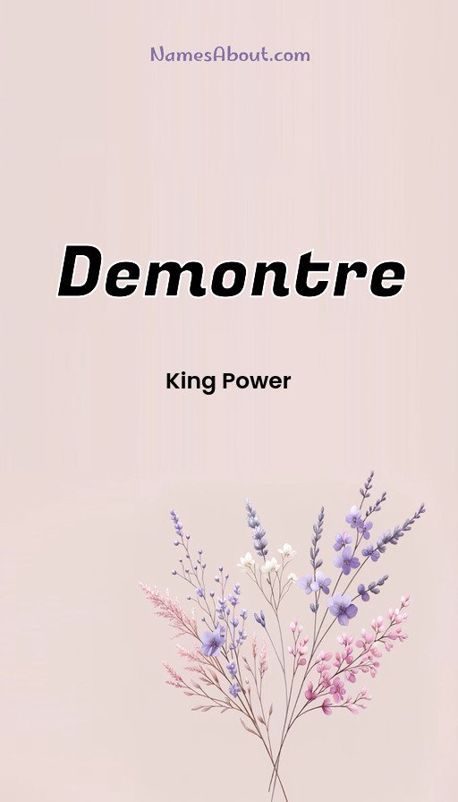 Meaning of Demontre