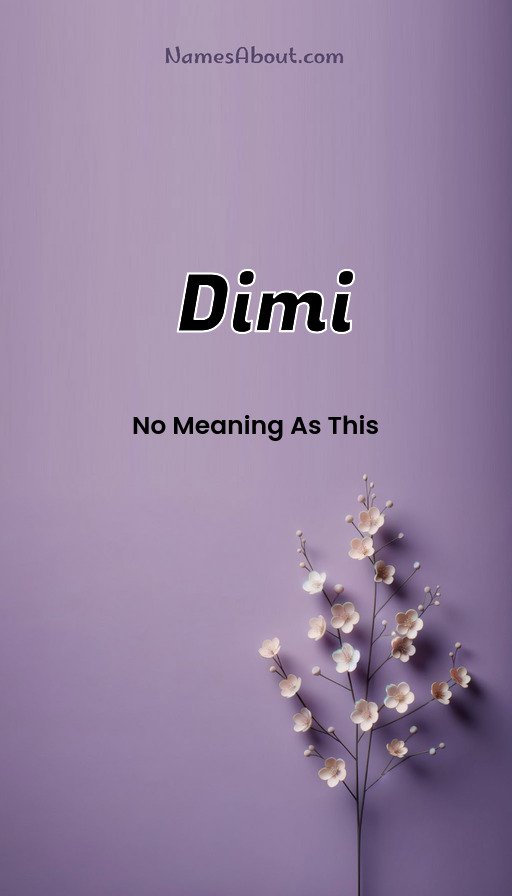 Meaning of Dimi