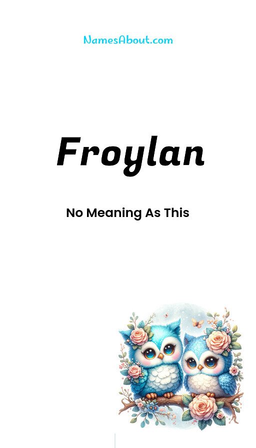 Meaning of Froylan