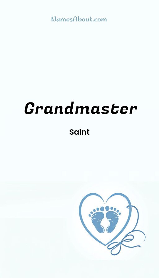 Meaning of Grandmaster