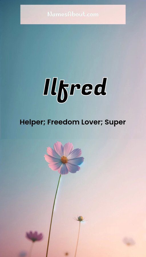 Meaning of Ilfred