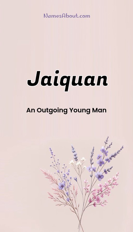 Meaning of Jaiquan