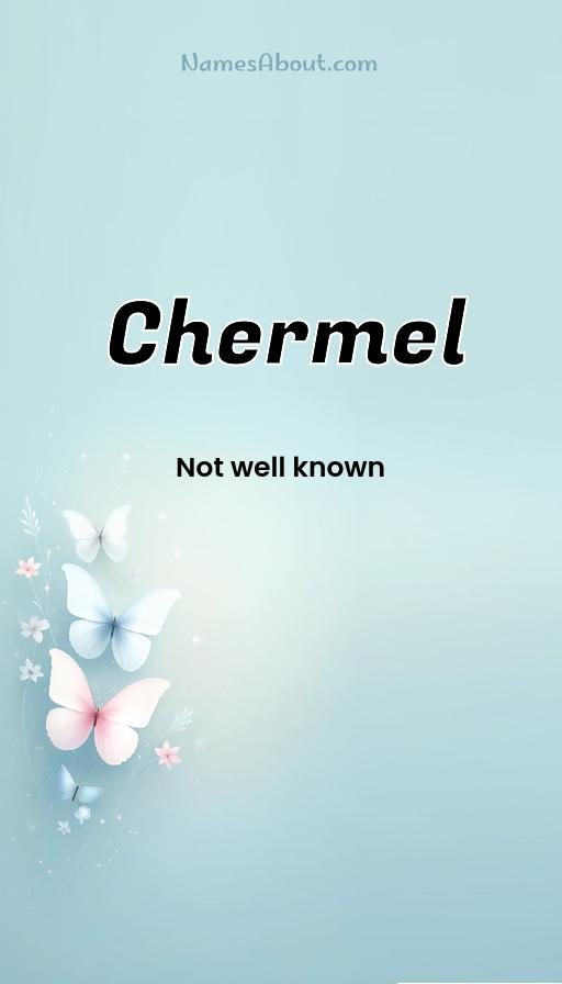 Chermel name and meaning